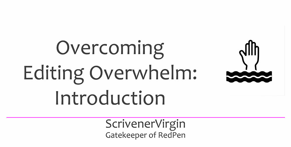 Header image | Overcoming Editing Overwhelm: Introduction